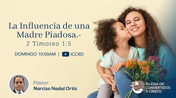 La influencia de una madre piadosa