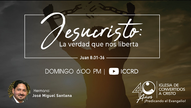 Jesucristo: La verdad que nos liberta