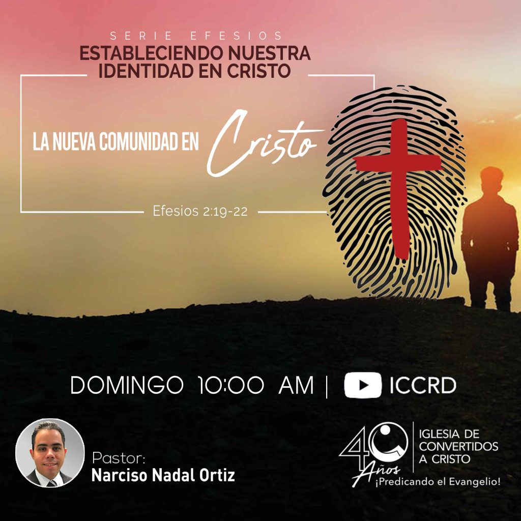 La nueva comunidad en Cristo