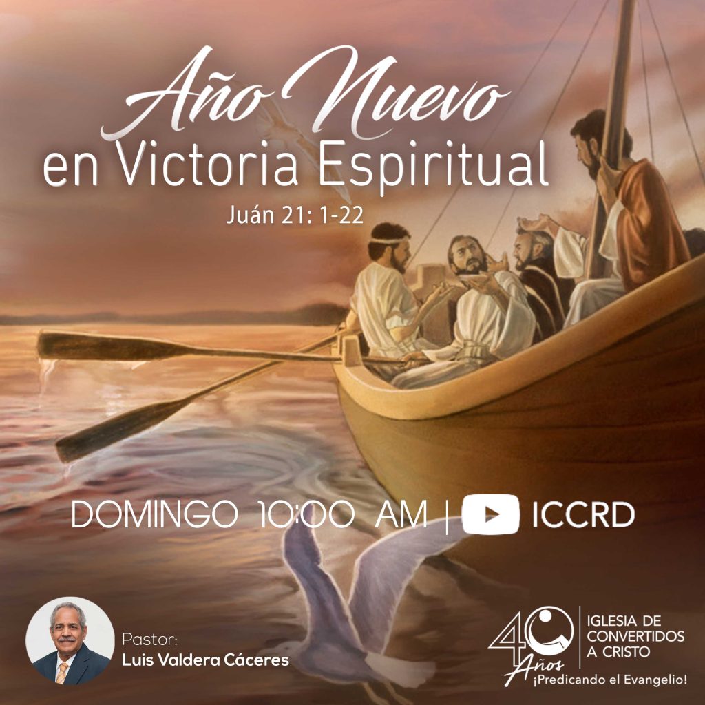 Año Nuevo en victoria espiritual – 1ra Parte