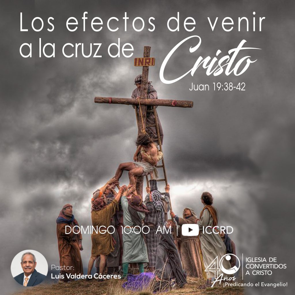 Los efectos de venir a la cruz de Cristo