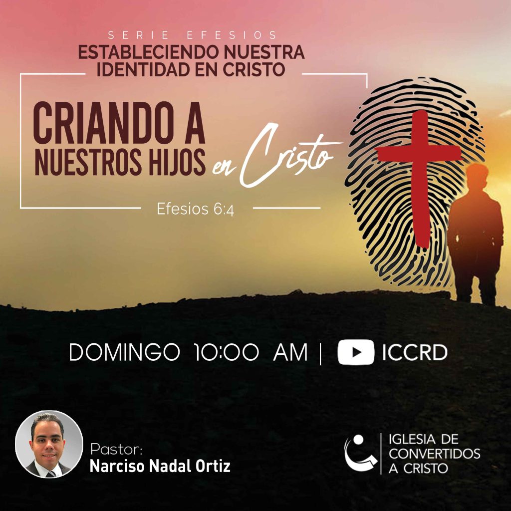 Criando a nuestros hijos – 1ra parte