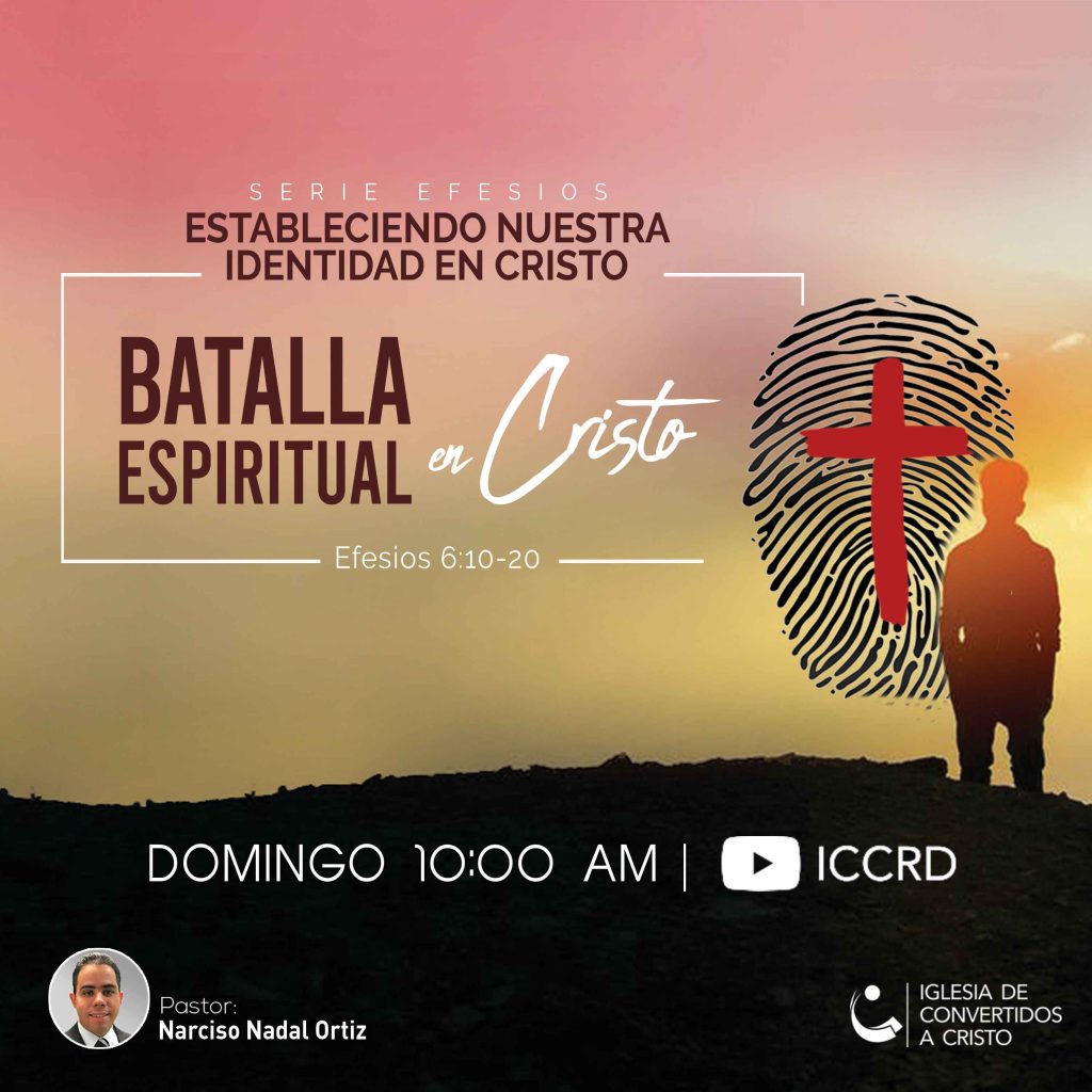 Batalla Espiritual en Cristo – 1ra parte