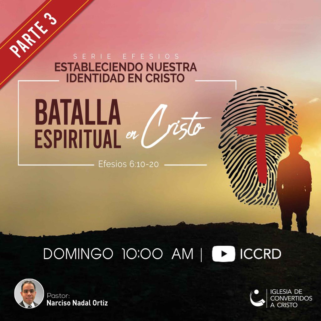 Batalla Espiritual en Cristo – 3ra parte