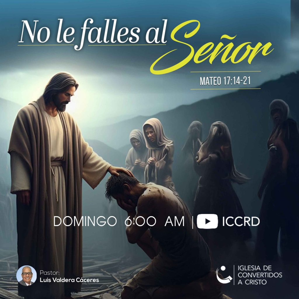 No le falles al Señor