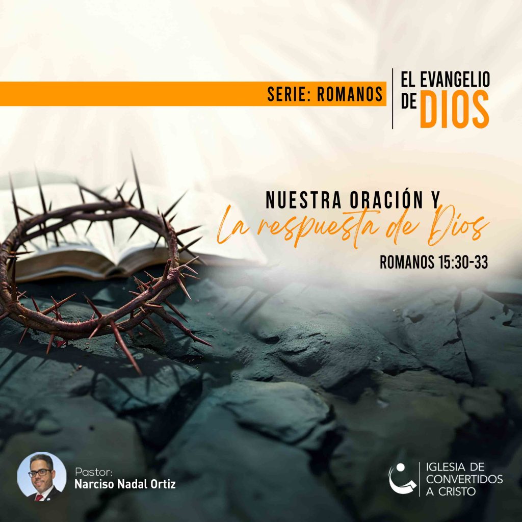 Nuestra Oración y la Respuesta de Dios