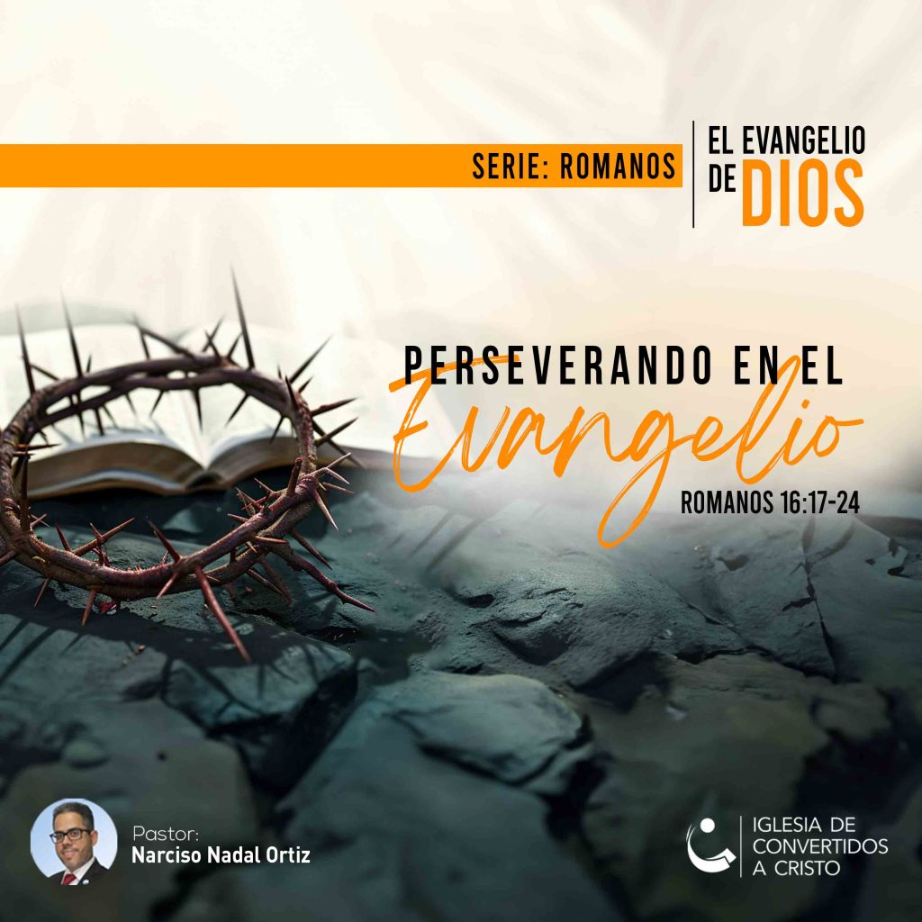Perseverando en el Evangelio