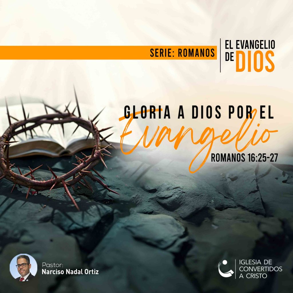 Gloria a Dios por el Evangelio