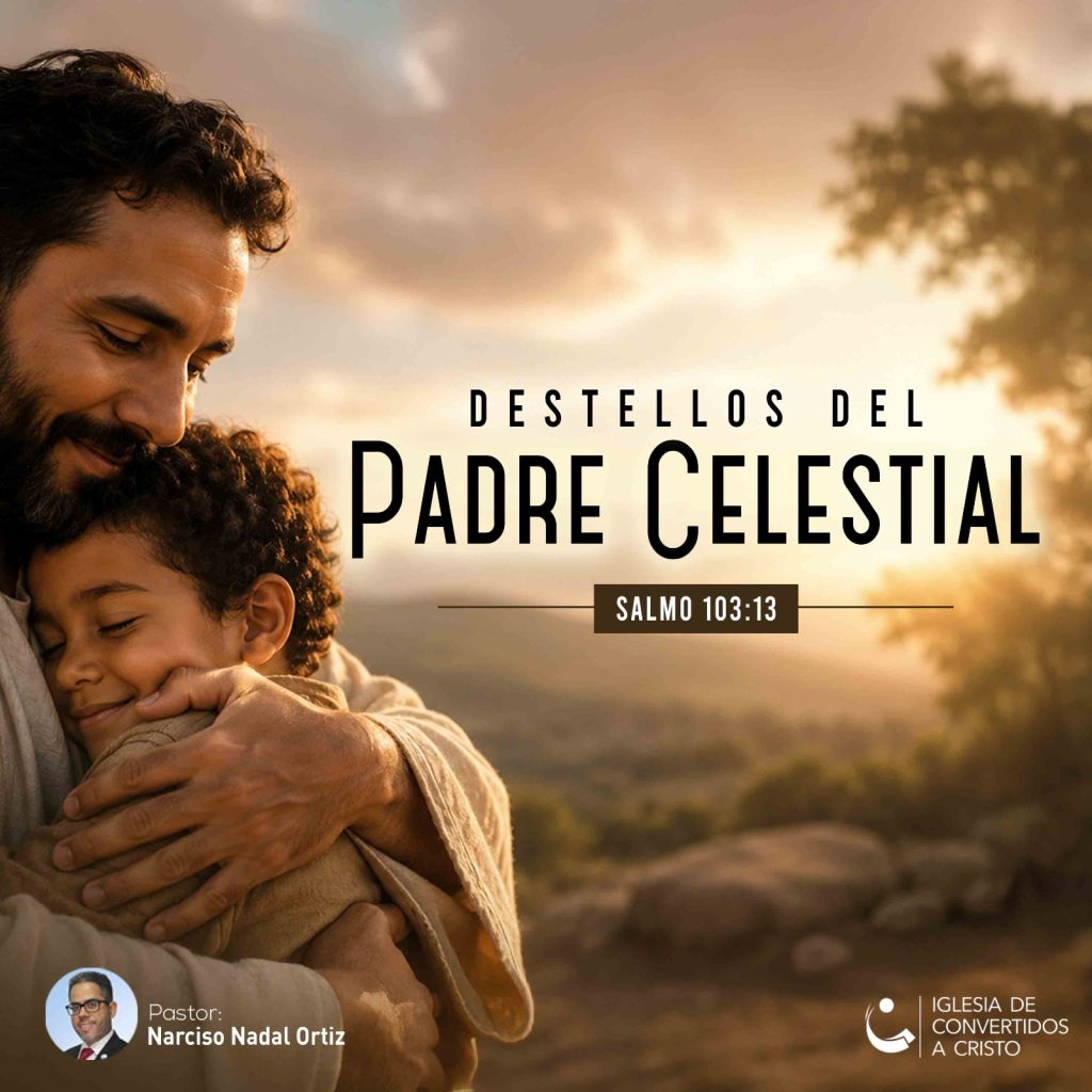 Destellos del Padre Celestial
